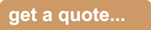 get a quote...